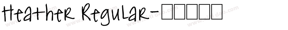 Heather Regular字体转换